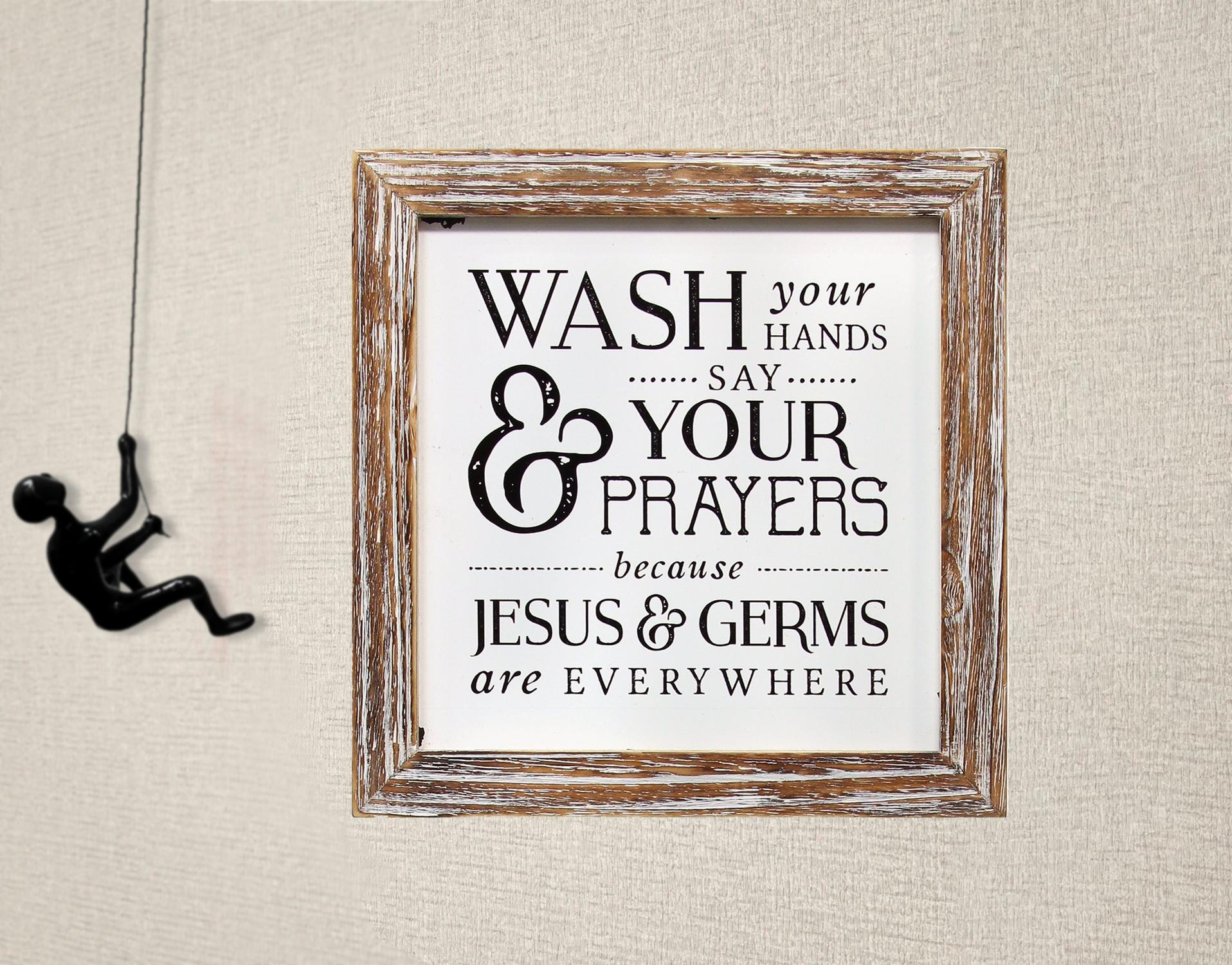 Wash Your Hands Say Your Prayers Wooden Framed Wall Art